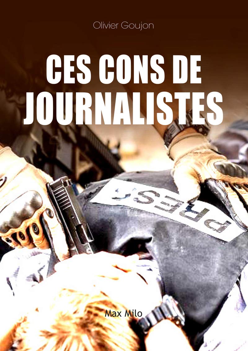 Couverture de “ces cons de journalistes”